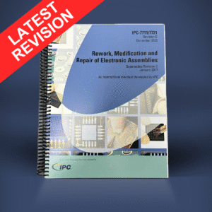 IPC-7711/7721D: Rework, Modifcation And Repair of Electronic Assemblies | Digital Copy