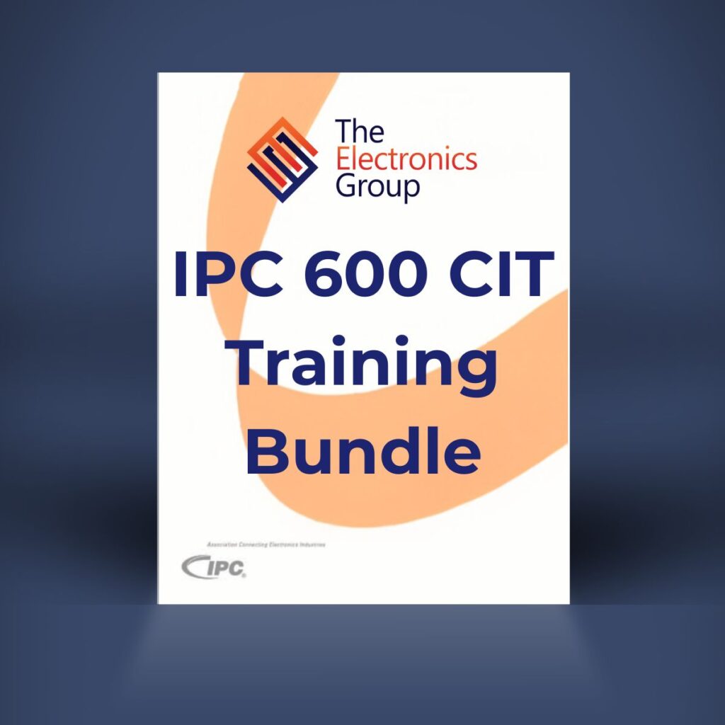 IPC 600 CIT Training Bundle - The Electronics Group