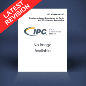 IPC/WHMA A-620F: Requirements and Acceptance for Cable and Wire Harness Assemblies | Hard Copy