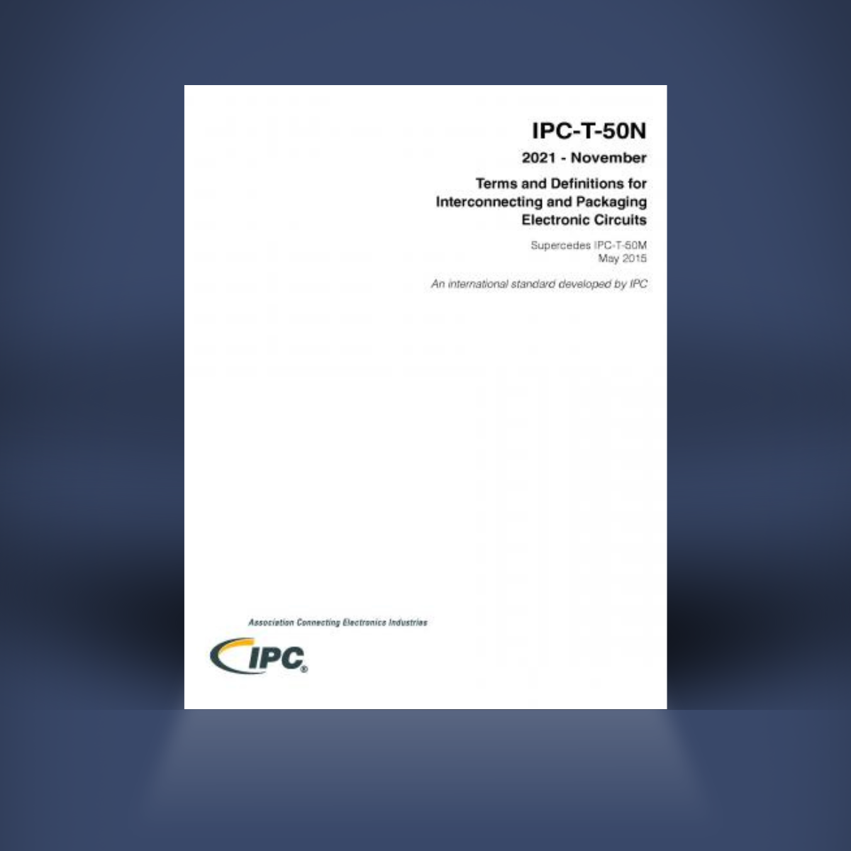 IPC-T‑50N: Terms and Definitions for Interconnecting and Packaging Electronic Circuits | Digital Copy