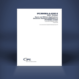 IPC/WHMA A-620E: Addendum - Space and Military | Hard Copy