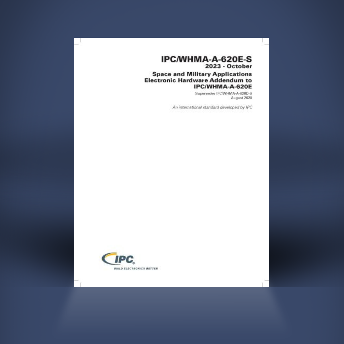 IPC/WHMA A-620E: Addendum - Space and Military | Hard Copy